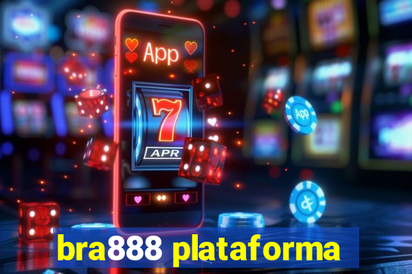 bra888 plataforma